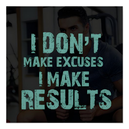 I Make Results Motivational Poster (Vorderseite)