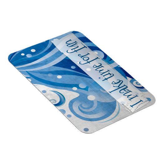 "I make time for fun" Motivation Affirmation Flexi Magnet (Rechte Seite)