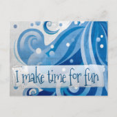 "I make time for fun" Motivation Affirmation Postkarte (Vorderseite)