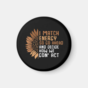 I Match Energy Empowerment African American Afro W Magnet