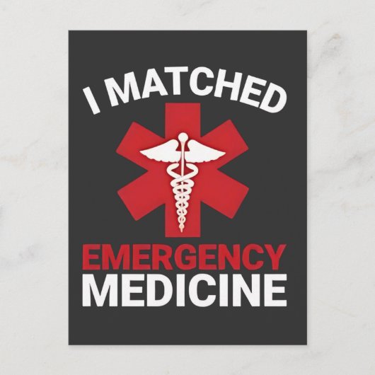 I Matched Emergency Medicine Abschluss Ankündigungspostkarte (Vorderseite)