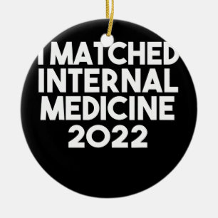I Matched Internal Medicine 2022 Residenz Keramik Ornament