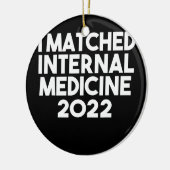 I Matched Internal Medicine 2022 Residenz Keramik Ornament (Links)