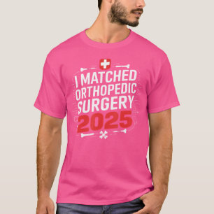 I Matched Orthopädie Operation Match Day 2025 Resi T-Shirt