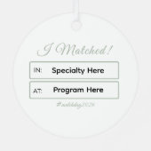 “I Matched!” Personalized Residency Match Ornament Aus Metall (Rückseite)