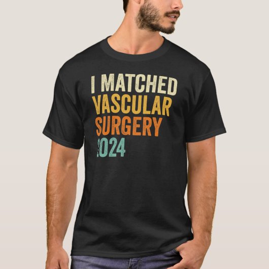 I Matched Vascular Operation 2024 Medical Residenc T-Shirt (Vorderseite)