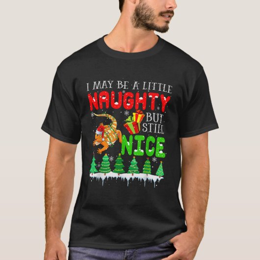 I May Be Little Naughty But Still Nice Xmas Bearde T-Shirt (Vorderseite)