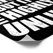 I May Be Wrong But It's Highly Unlikely Funny Poster (Ecke)