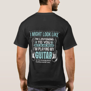 i-may-look-iam-Listen-to-you T-Shirt