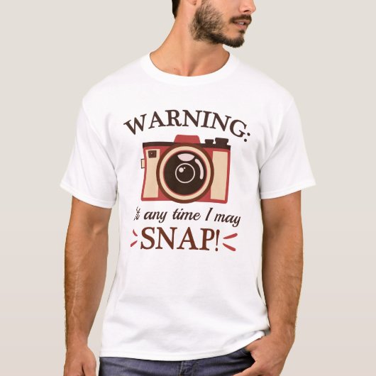 I May Snap T-Shirt (Vorderseite)