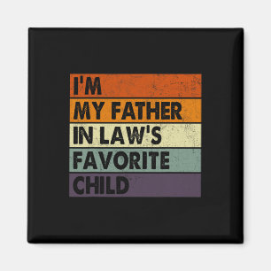 I&# mein Vater in Gesetzen liebt Kindervater Da Magnet