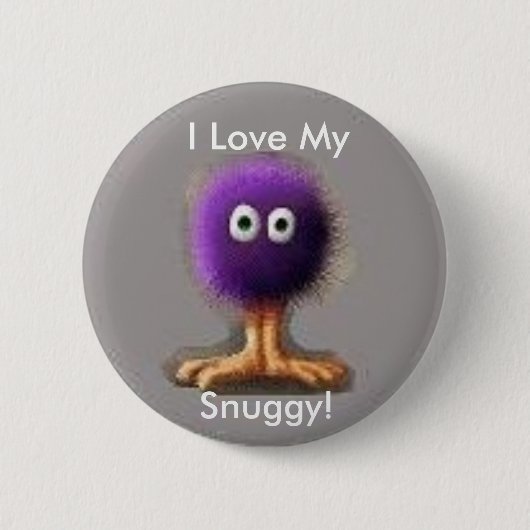 I meine Liebe, Snuggy! Button (Vorderseite)