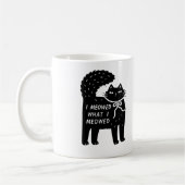 "I Meowed What I Meowed" Black Cat Mug Kaffeetasse (Links)