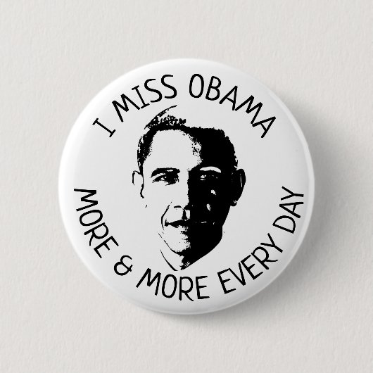 I Miss Barack Obama Button (Vorderseite)
