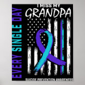 I Miss My Grandpa Suicide Awareness Prevention Ame Poster (Vorne)