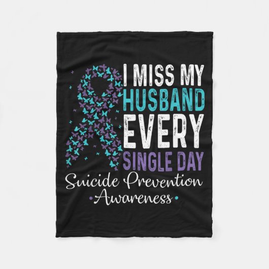 I Miss My Husband Every Single Day Suicide Prevent Fleecedecke (Vorderseite)