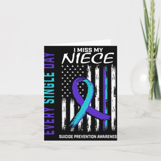 I Miss My Niece Suicide Awareness Prevention Ameri Karte (Vorderseite)