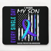 I Miss My Son Suicide Prevention Awareness America Mousepad (Vorne)