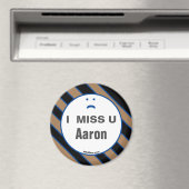 I MISS U Aaron Magnet (In Situ (Geschirrspüler))
