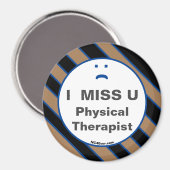 I MISS U Physiotherapeutiker Magnet (Vorderseite/Rückseite)