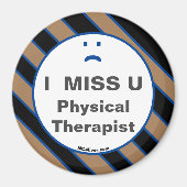 I MISS U Physiotherapeutiker Magnet (Vorne)