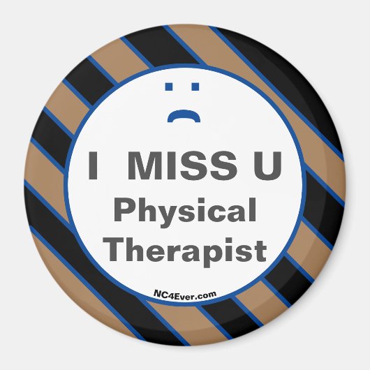 I MISS U Physiotherapeutiker Magnet (Vorne)