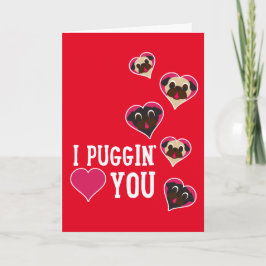 I Mops-Karte Puggin Liebesie Valentines Tages Feiertagskarte