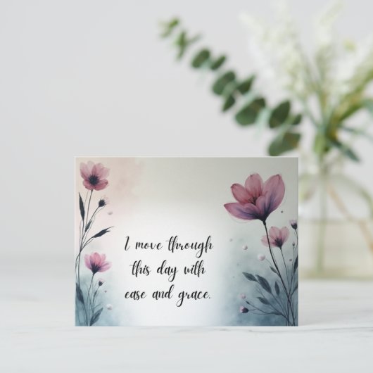 I Move Through This Day with Ease and Grace Postkarte (Stehend Vorderseite)