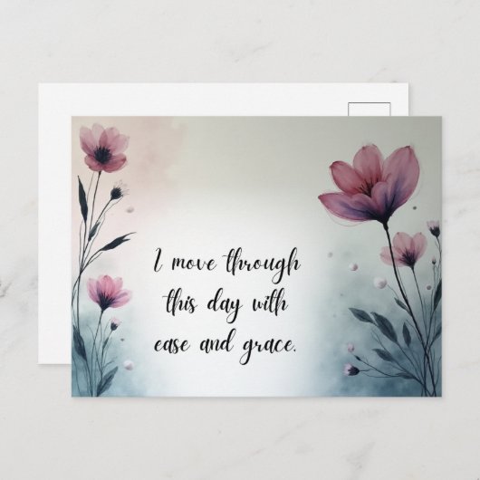 I Move Through This Day with Ease and Grace Postkarte (Vorne/Hinten)