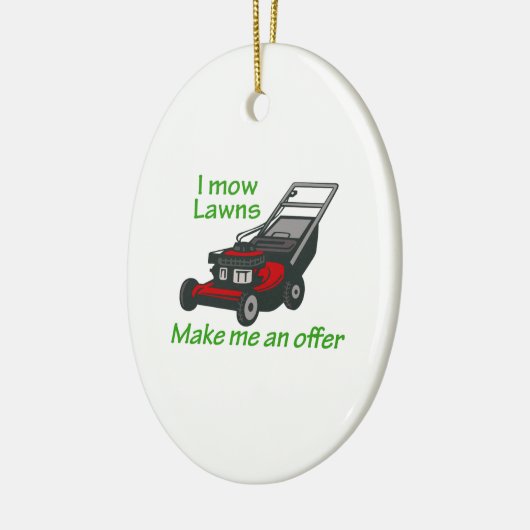 I MOW LAWNS KERAMIK ORNAMENT (Links)