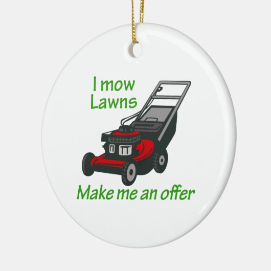 I MOW LAWNS KERAMIKORNAMENT (Links)
