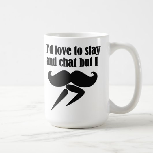 I Mustache (ich muss streichen) - Sehr lustig Kaffeetasse (Rechts)