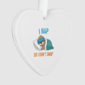 I Nap so I Don't Snap Funny Sloth Ornament (Vorderseite)