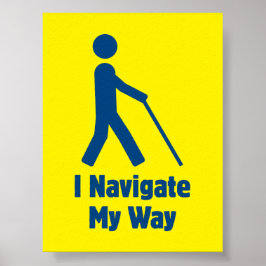 I Navigate My Way Poster