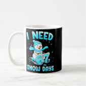 I Need 6 7 Snow Days Christmas Snowman Teacher Stu Kaffeetasse (Links)