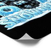 I Need 6 7 Snow Days Funny 67 Teacher Student Six Poster (Ecke)