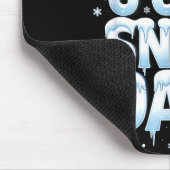 I Need 6 7 Snow Days Funny 67 Teacher Winter Schoo Mousepad (Ecke)