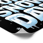 I Need 6 7 Snow Days Funny 67 Teacher Winter Schoo Poster (Ecke)