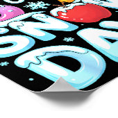 I Need 6 7 Snow Days Funny 67 Teacher Winter Schoo Poster (Ecke)