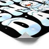 I Need 6 7 Snow Days Funny Snowman 67 Teacher Wint Poster (Ecke)