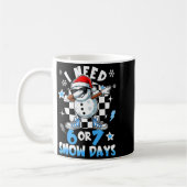 I Need 6 7 Snow Days Funny Snowman Dabbing Snowy D Kaffeetasse (Links)
