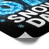 I Need 6 7 Snow Days Funny Snowy Day Gen Alpha Sla Poster (Ecke)