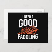 I Need A Good Paddling Rafting Postkarte (Vorne/Hinten)