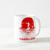 I Need A Good Paddling Rafting T Shirt Kaffeetasse (VorderseiteRechts)