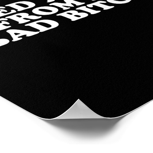 I Need A Hug From A Bad B Poster (Ecke)