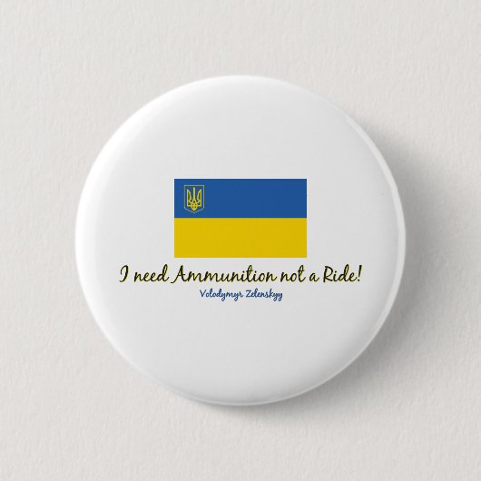 I-need-Ammo-Zelenskyy Button (Vorderseite)