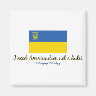 I-need-Ammo-Zelenskyy Magnet