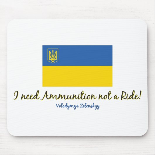 I-need-Ammo-Zelenskyy Mousepad (Vorne)