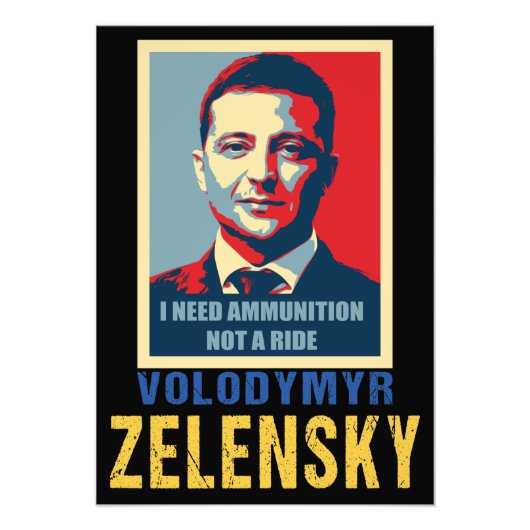I need ammunition, not a ride, Volodymyr Zelensky Fotodruck (Vorne)
