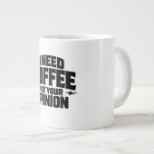 I Need Coffee Not Your Opinion Typography Design  Jumbo-Tasse (Vorderseite Rechts)